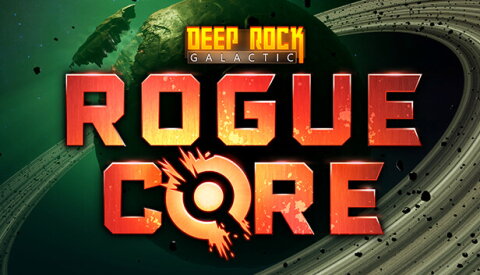 Deep Rock Galactic: Rogue Core Free Download