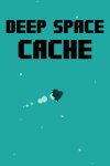Deep Space Cache Free Download