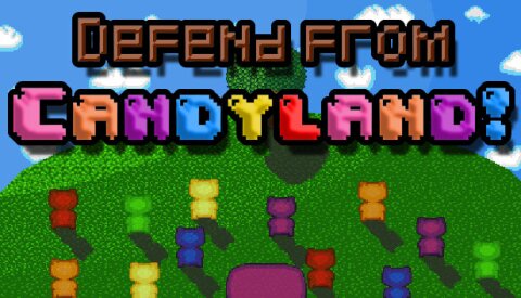 Defend from Candyland! Free Download