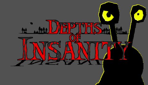 Depths of Insanity Free Download