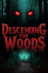 Descending The Woods Free Download