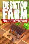 Desktop Farm Remastered Free Download