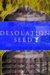 Desolation Seed Free Download