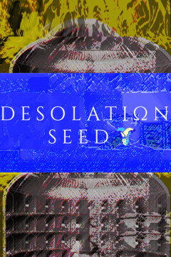 Desolation Seed Free Download