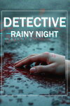 DETECTIVE - Rainy night Free Download