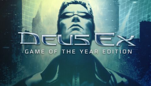 Deus Ex™ GOTY Edition (GOG) Free Download