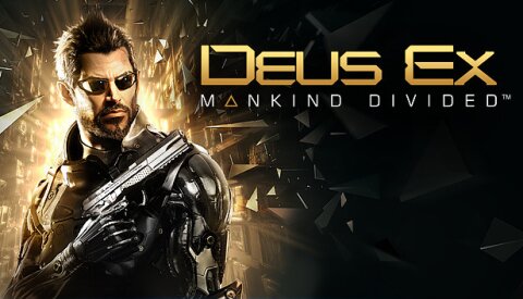 Deus Ex: Mankind Divided Free Download