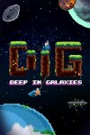 DIG - Deep In Galaxies Free Download