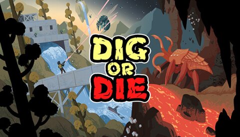 Dig or Die Free Download