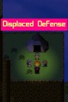 Displaced Defense Free Download