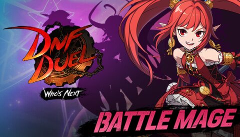 DNF Duel - DLC 3: Battle Mage Free Download