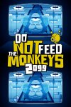 Do Not Feed the Monkeys 2099 Free Download