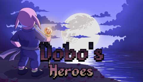 Dobo's Heroes Free Download