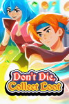 Don't Die, Collect Loot Free Download