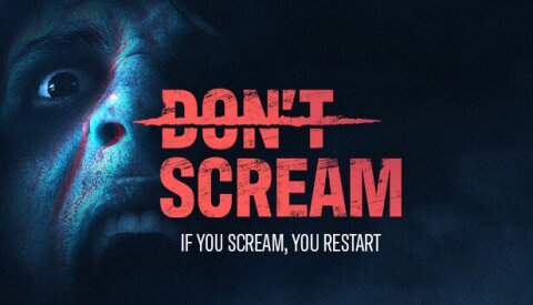 DON'T SCREAM Free Download