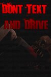 Don't Text and Drive Free Download