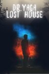 Dr. Yaga Lost House Free Download