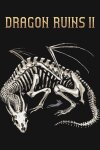 Dragon Ruins II Free Download