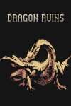 Dragon Ruins Free Download