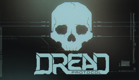 Dread Protocol Free Download
