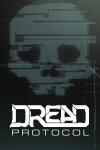 Dread Protocol Free Download