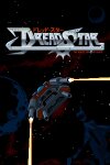 DreadStar: The Quest for Revenge Free Download