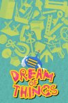 Dream of Things 物之梦 Free Download
