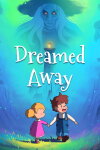 Dreamed Away Free Download