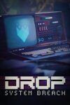 DROP - System Breach Free Download