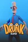 Drunk: Relapsed Free Download
