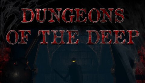 Dungeons Of The Deep Free Download