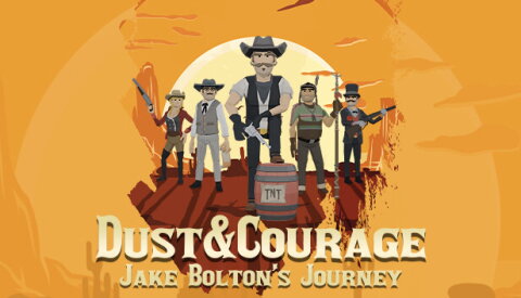 Dust & Courage: Jake Bolton’s Journey Free Download