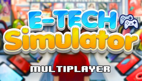 E-TECH SIMULATOR Free Download