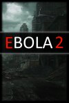 EBOLA 2 Free Download
