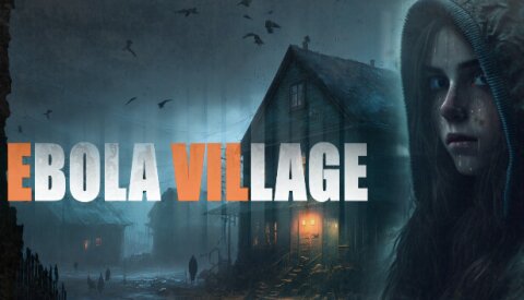 EBOLA VILLAGE Free Download