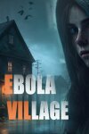 EBOLA VILLAGE Free Download