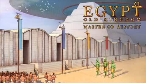 Egypt: Old Kingdom - Master of History Free Download