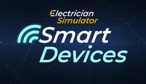 Electrician Simulator - Smart Devices Free Download