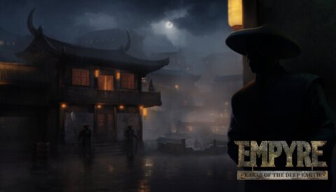 EMPYRE: Earls of the Deep Earth Free Download