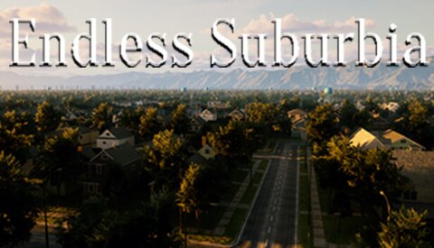 Endless Suburbia Free Download