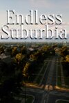 Endless Suburbia Free Download