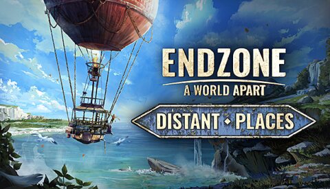 Endzone - A World Apart: Distant Places Free Download
