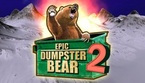 Epic Dumpster Bear 2: He Who Bears Wins Free Download