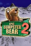 Epic Dumpster Bear 2: He Who Bears Wins Free Download