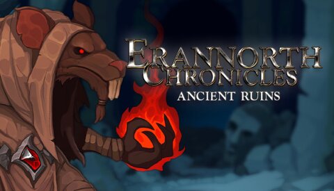 Erannorth Chronicles - Ancient Ruins Free Download