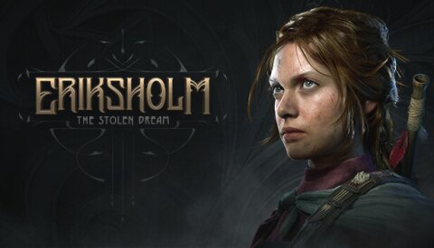 Eriksholm: The Stolen Dream Free Download