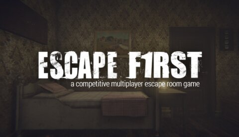 Escape First Free Download