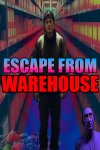 Escape From Warehouse Free Download