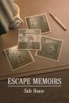 Escape Memoirs: Safe House Free Download