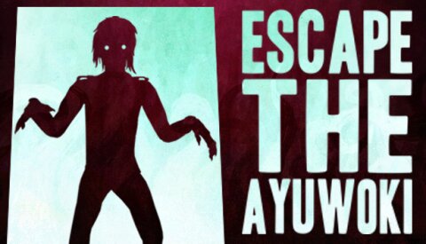 Escape the Ayuwoki Free Download